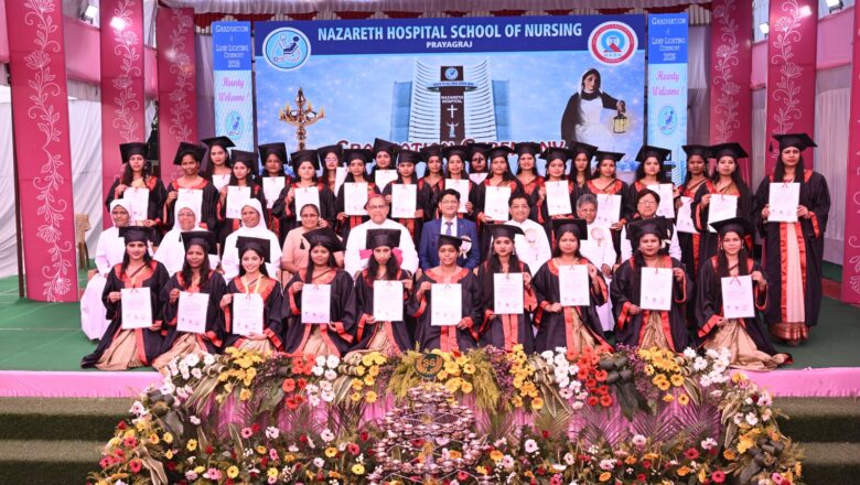 नाजरथ हॉस्पिटल स्कूल ऑफ नर्सिंग में 32वां जीएनएम दीक्षांत एवं 36वां दीप प्रज्वलन समारोह संपन्न