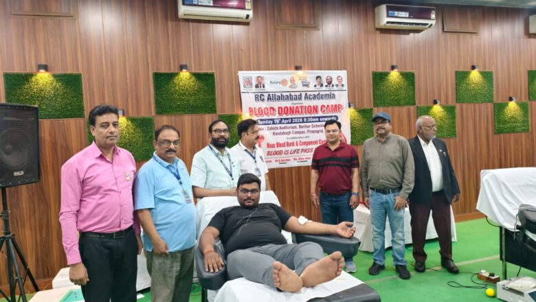 रोटरी एकेडमीया व नाज़ ब्लड बैंक के प्रयास से 37 यूनिट ब्लड का हुआ संग्रह